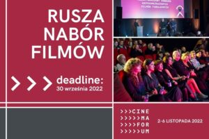 Cinemaforum 2022 Nabór filmów