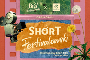 Collage-style graphic featuring a colorful film strip in pink, orange, green, red, and blue. In the center, text reads “SHORT Festivalowski,” with “International Short Film Competition” below and “Open call!” above. The BiG Festivalowski and FILMFORUM Association logos appear at the top. A cut-out film camera is on the left, and a dandelion is on the right.