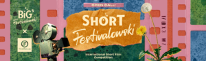Collage-style graphic featuring a colorful film strip in pink, orange, green, red, and blue. In the center, text reads “SHORT Festivalowski,” with “International Short Film Competition” below and “Open call!” above. The BiG Festivalowski and FILMFORUM Association logos appear on the left. A cut-out film camera is placed next to the logos, and a dandelion is on the right.