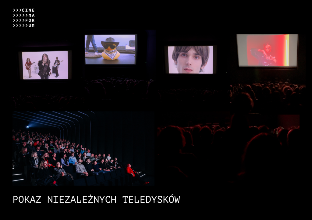 Kolaż zdjęć z Pokazu Niezależnych Teledysków podczas CINEMAFORUM. Na fotografiach widać kinowe projekcje teledysków na dużym ekranie oraz publiczność zgromadzoną w sali. W lewym górnym rogu znajduje się logo CINEMAFORUM, a u dołu napis „Pokaz Niezależnych Teledysków”