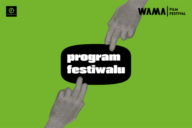Grafika z napisem „Program festiwalu” na zielonym tle, ozdobiona czarno-białymi, wyciętymi fotografiami dłoni ułożonymi w formie kolażu. W górnych rogach znajdują się logotypy WAMA Film Festival i Stowarzyszenia FILMFORUM.